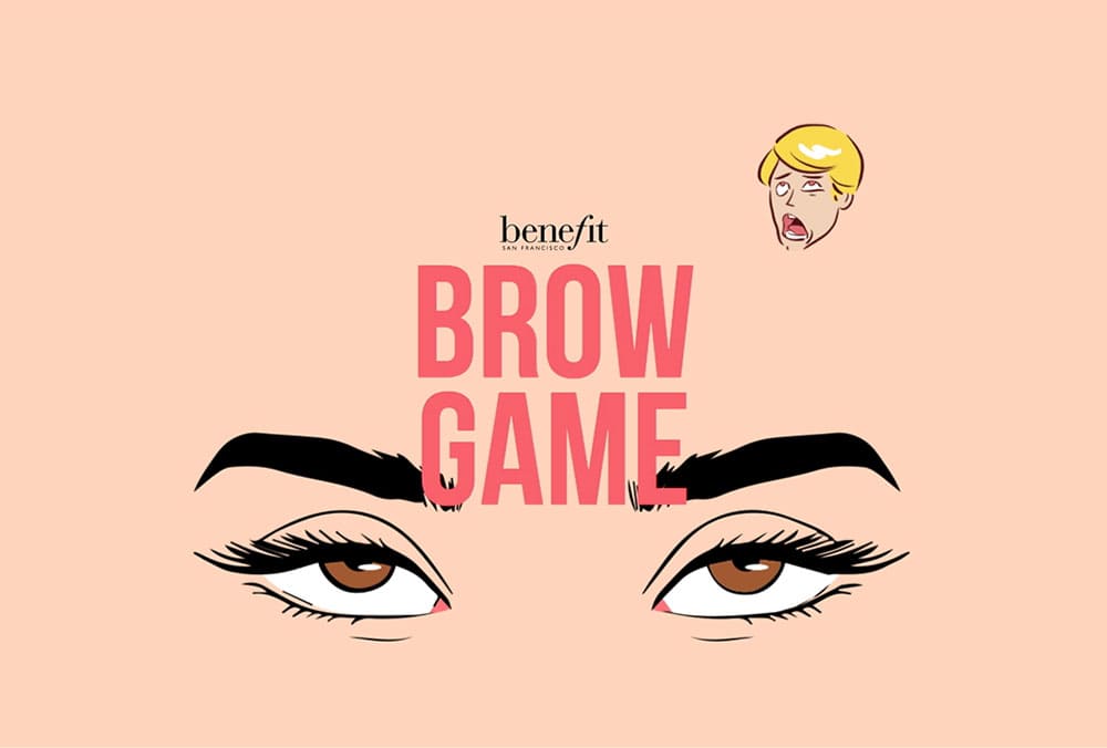 activation lancement produit pour Benefit Cosmetics : The brow Game. Jeu marketing. 